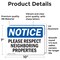 Signmission Please Respect Neighboring Properties, 10 in W x Rectangle, Vinyl Decal OS-2PACK-NS-D-710-L-17568 - alternate 3